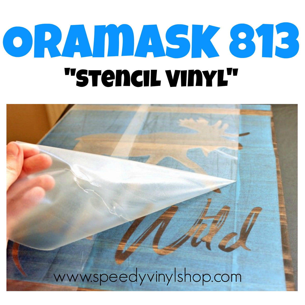 Oramask 813 – Speedy Vinyl