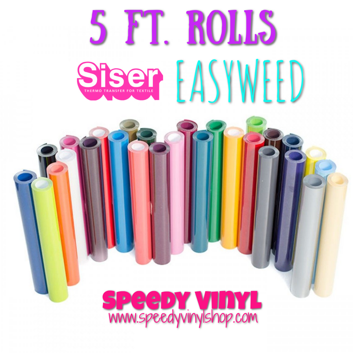 5 Ft. Rolls (12 x 5 Ft.) Siser EasyWeed HTV – Speedy Vinyl