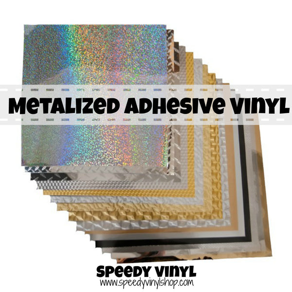 Metalized Permanent Adhesive Vinyl 12 x 12 – Speedy Vinyl